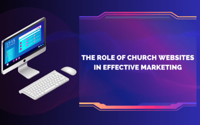 The Role of Church Websites in Effective Marketing